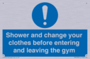 shower-and-change-your-clothes-before-entering-and-leaving-the-gym~